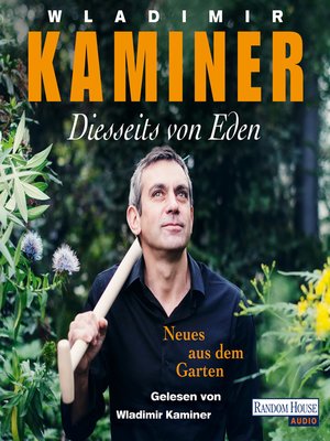 cover image of Diesseits von Eden--Neues aus dem Garten